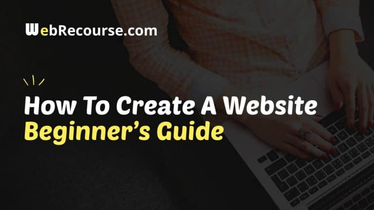 How To Create A Website (Easy Step-by-Step Guide For Beginners 2023)