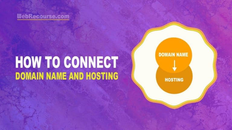 How To Connect Your Domain Name And Hosting