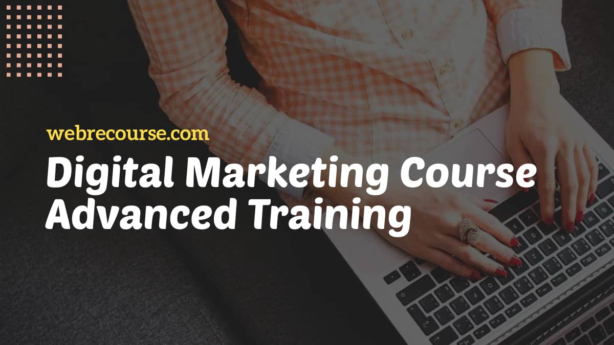 Advanced Digital Marketing Course Training In Delhi, Noida, India