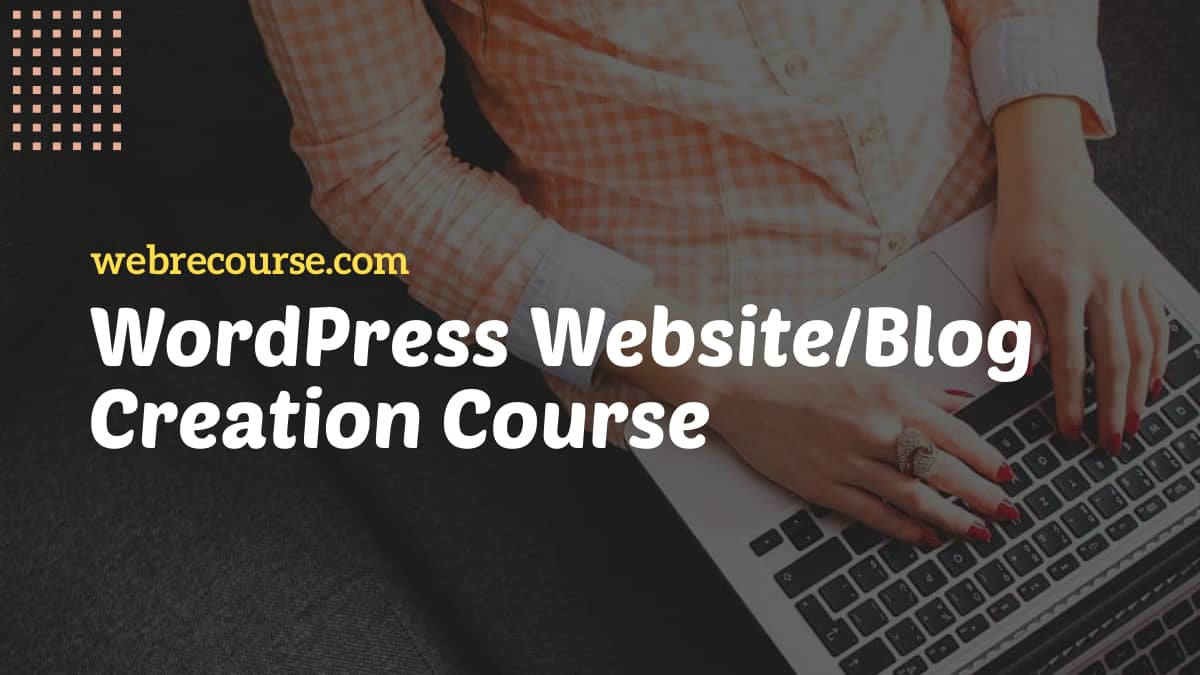 WordPress Website Course For Creating Business Websites