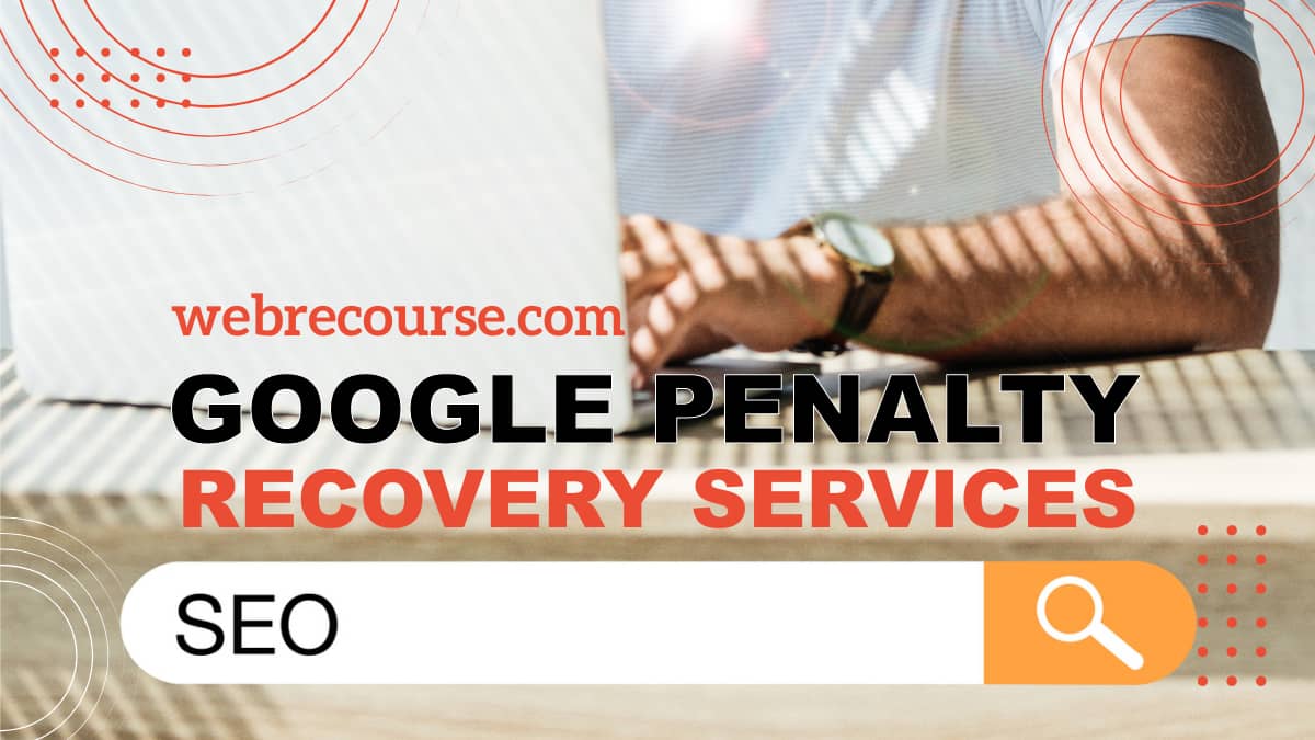Google Penalty Recovery Services in Delhi, Noida, India