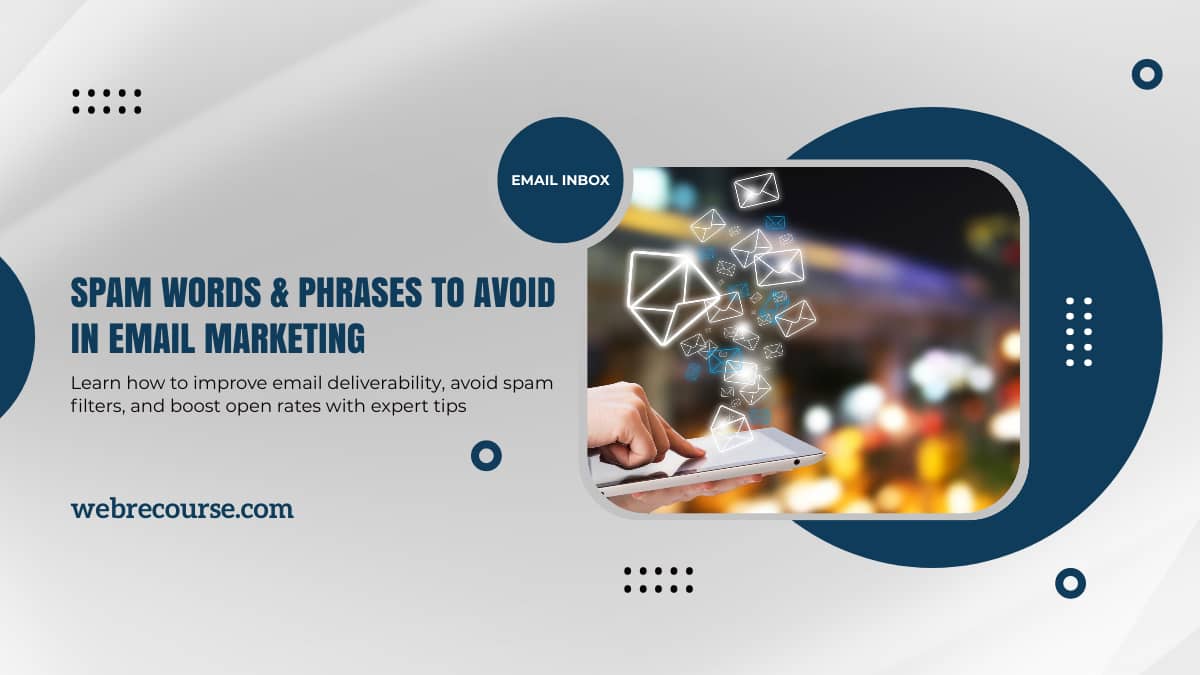 SPAM Words & Phrases To Avoid In Email Marketing