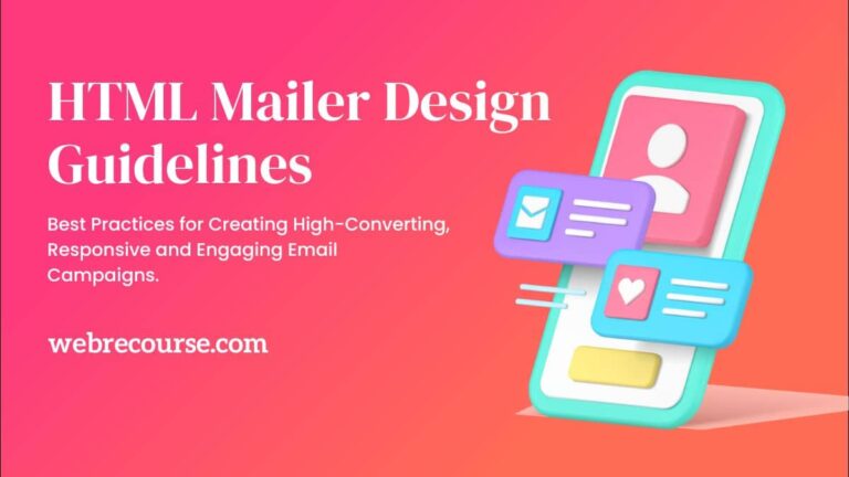 HTML Mailer Design Guidelines: Best Practices for Creating High-Converting Email Campaigns